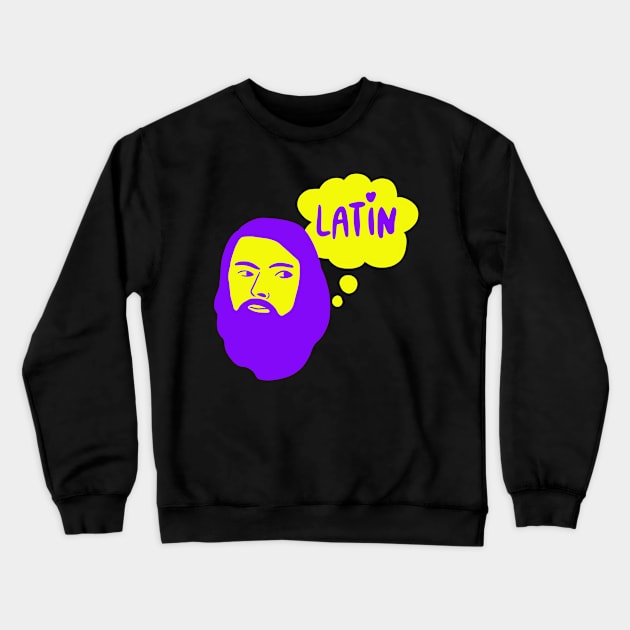 Latin Teacher Artsy Drawing - Lingua Latina Crewneck Sweatshirt by isstgeschichte